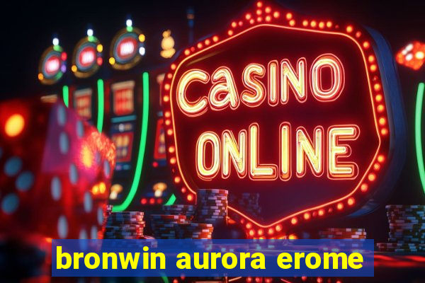 bronwin aurora erome